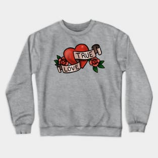 True Love Crewneck Sweatshirt